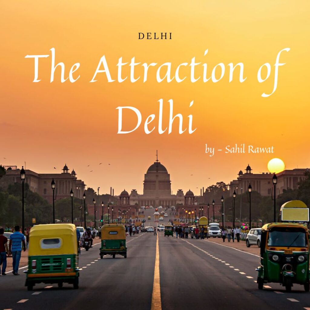 Most Attractive Places in Delhi | SKB Development