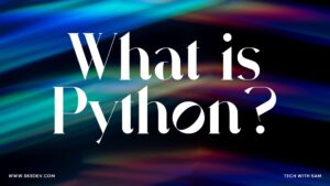 What is Python | SKB Web Development | Sahil Rawat